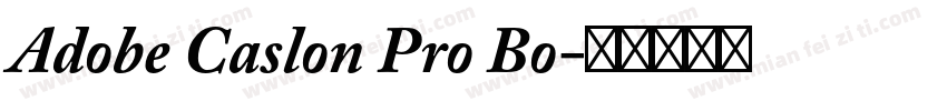 Adobe Caslon Pro Bo字体转换
